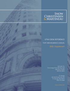 Snow Christensen & Martineau Tort and Insurance Addendum